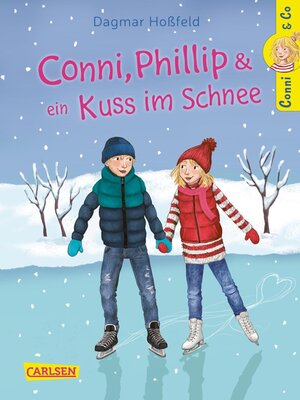 cover image of Conni, Phillip und ein Kuss im Schnee